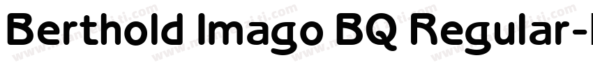 Berthold Imago BQ Regular字体转换